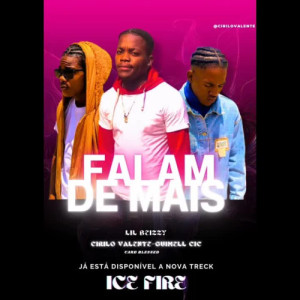 ICE FIRE - Falam de mais