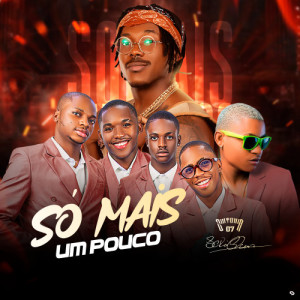Só Mais Um Pouco