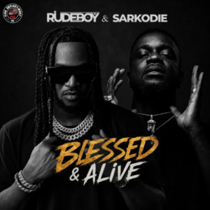 Blessed e Alive Pt. Sarkodie