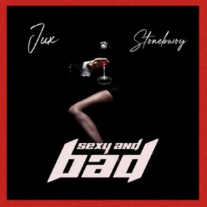 Sexy e Bad Pt. Stonebwoy