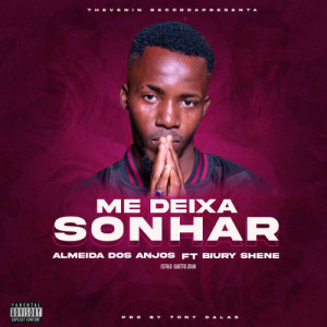 Me Deixa Sonhar Pt. Biury Shene