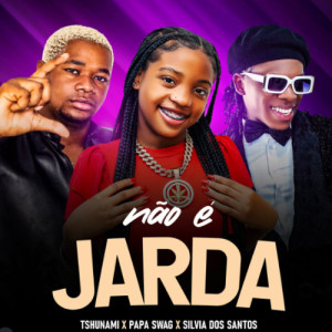 Isso Não é Jarda pt. Papa Swag x Silvia Dos Santos